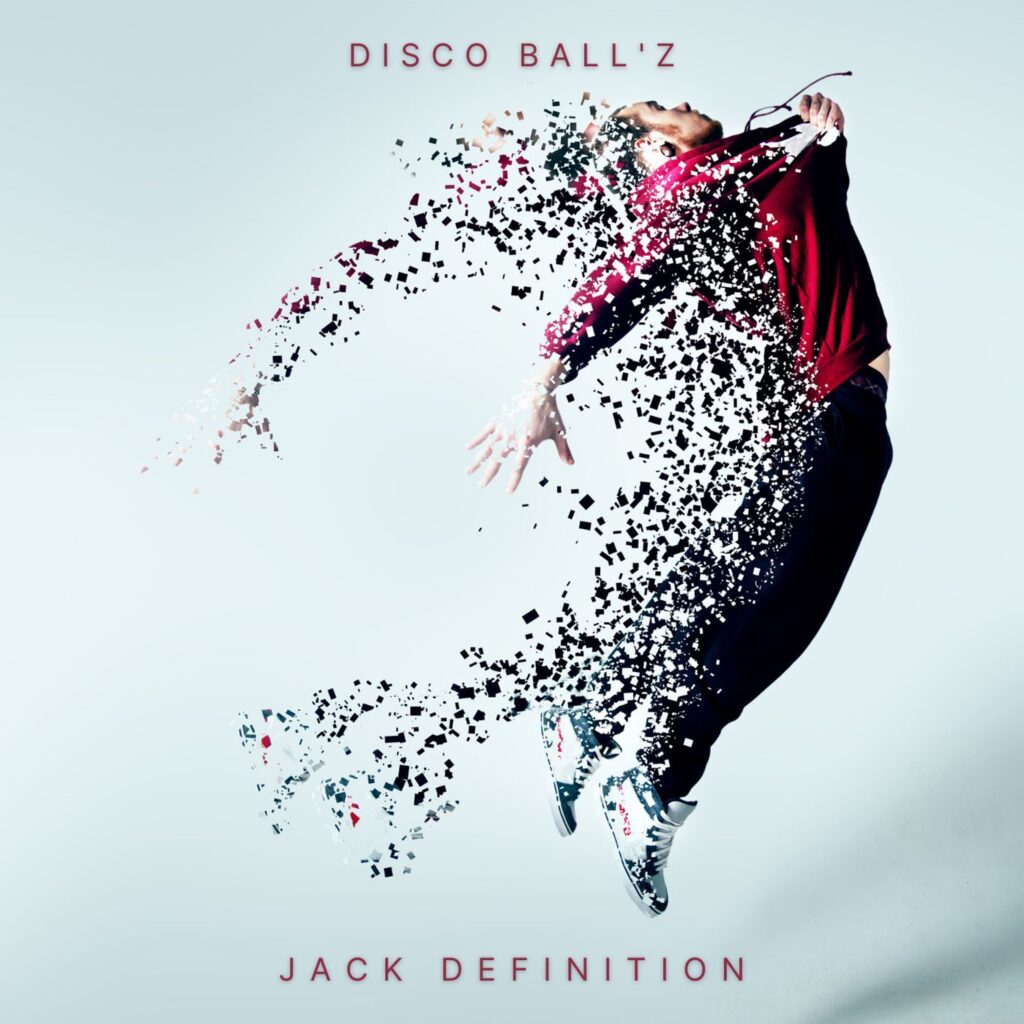 Disco Ball'z Jack Definition single artwork