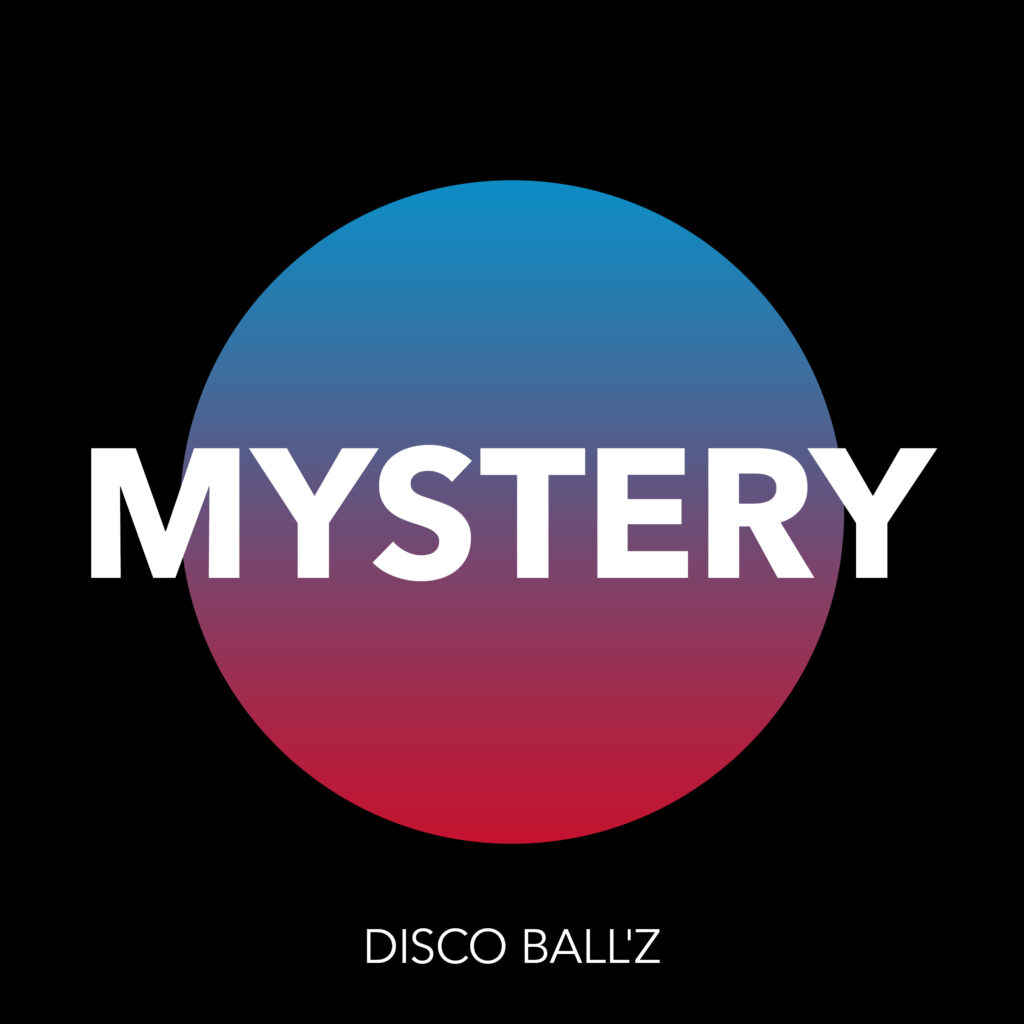 Disco Ball'z Mystery single artwork